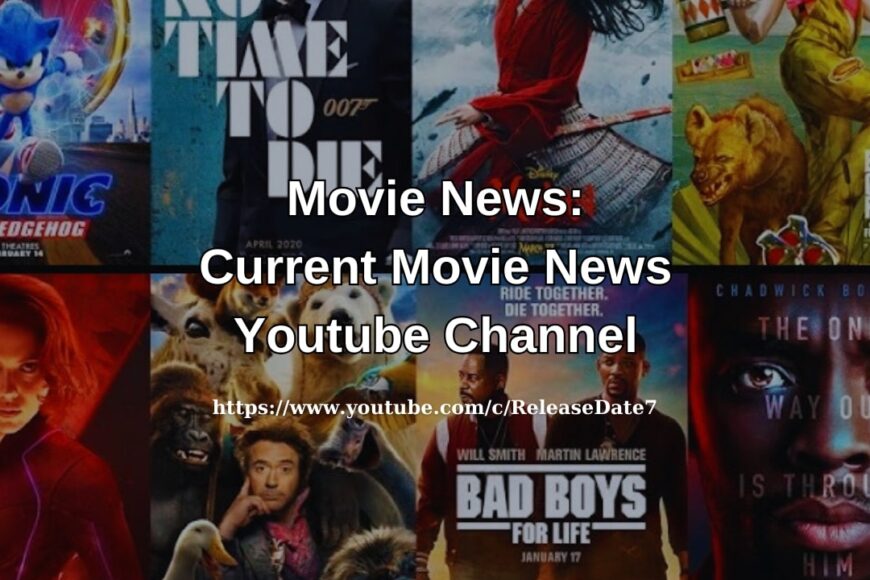 Current Movie News Youtube Channel